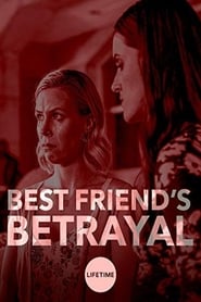 Best Friend's Betrayal