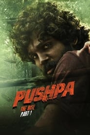 Pushpa: The Rise - Part 1